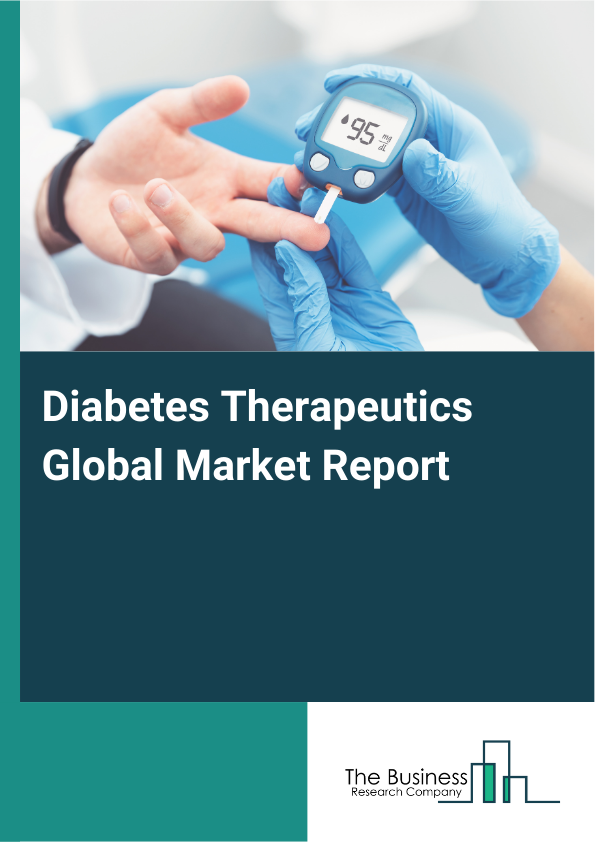Global Diabetes Therapeutics Market Report 2025