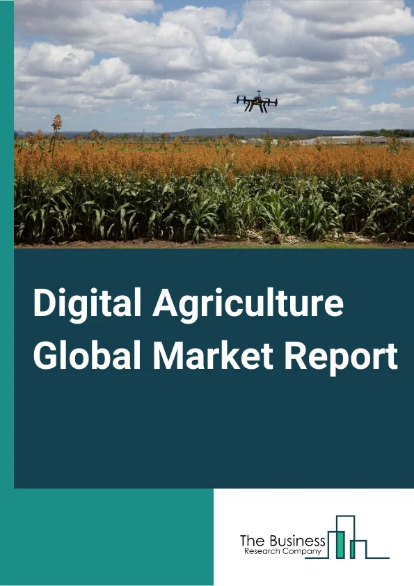 Digital Agriculture Global Market Report 2023 – By Type (Crop Monitoring, Artificial Intelligence, Precision Farming), By Company Type (Tier 1 55%, Tier 2 20%, Tier 3 25%), By Deployment (Cloud, On Premise), By Applications (Field Mapping, Crop Scouting, Weather Tracking, Drone Analytics, Financial Management, Farm Inventory Management, Other Applications) – Market Size, Trends, And Global Forecast 2023-2032