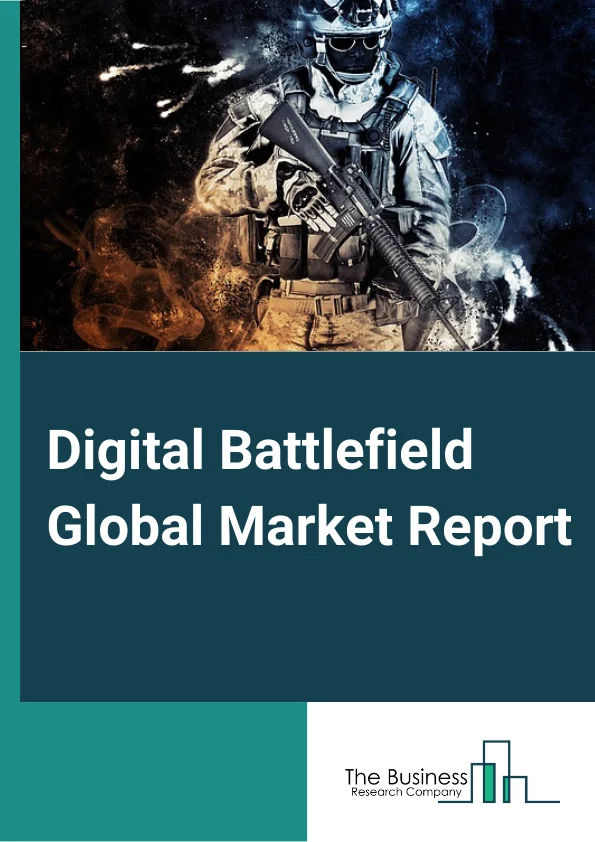 Digital Battlefield Global Market Report 2024 – By Solution (Hardware, Services), By Technology (Artificial Intelligence, 3D Printing, Internet of Things, Big Data Analytics, Robotic Process Automation, Cloud Computing and Master Data Management, Digital Twin, Other Technologies), By Installation (New Procurement, Upgradation ), By Platform (Land, Naval, Airborne, Space ), By Application (Warfare Platform, Cyber Security, Logistics and Transportation, Surveillance and Situational Awareness, Command and Control, Health Monitoring, Design and Manufacturing, Other Applications ) – Market Size, Trends, And Global Forecast 2024-2033