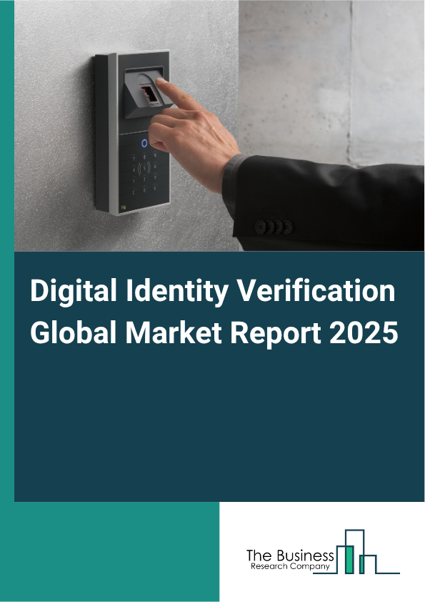 Global Digital Identity Verification Market Report 2025