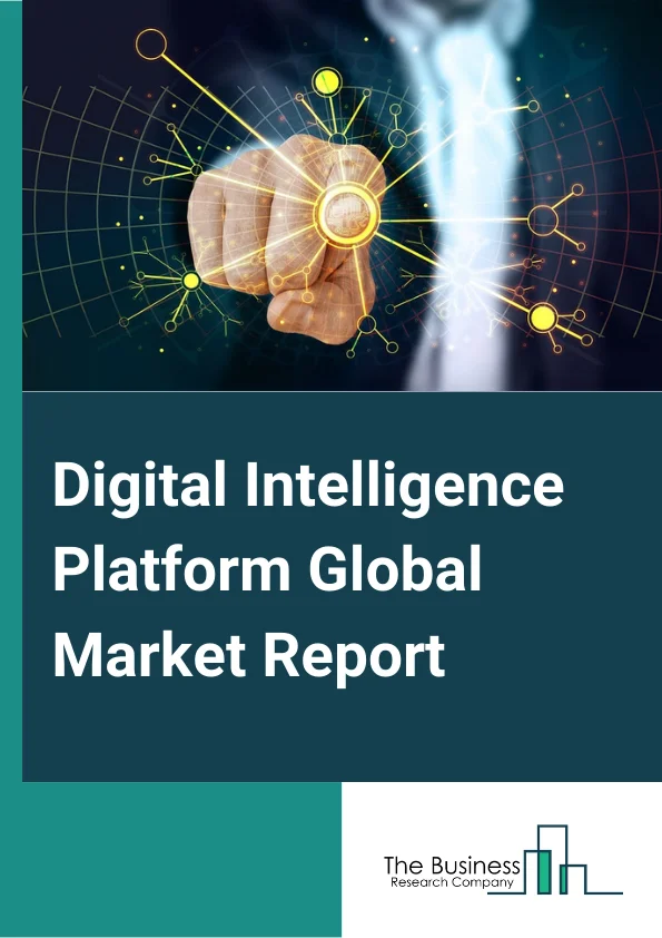 Digital Intelligence Platform