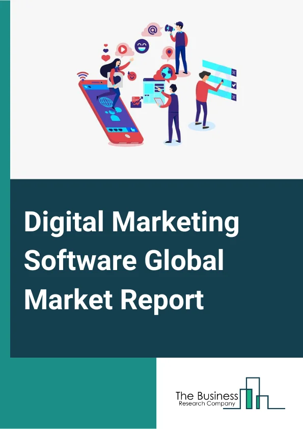 Digital Marketing Software Global Market Report 2023 – By Solution (CRM Software, Email Marketing, Social Media, Search Marketing, Content Management, Marketing Automation, Campaign Management, Other Solutions), By Services (Professional Services, Managed Services), By Deployment (Cloud, On Premise), By Organization Size (Large Enterprises, Small And Medium Enterprises (SMEs)), By Industry (BFSI, Transportation And Logistics, Consumer Goods And Retail, Education, Healthcare, Manufacturing, Media And Entertainment, Telecom And IT, Travel And Hospitality, Other Industries) – Market Size, Trends, And Global Forecast 2023-2032