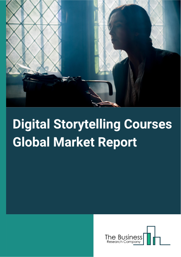 Digital Storytelling Courses Market Size and growth rate 2025 to 2029: Graph