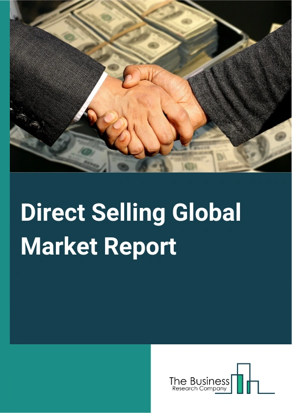 Global Direct Selling Market Report 2025