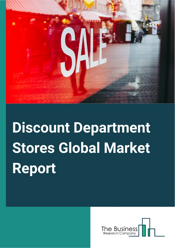 Global Discount Department Stores Market Report 2025