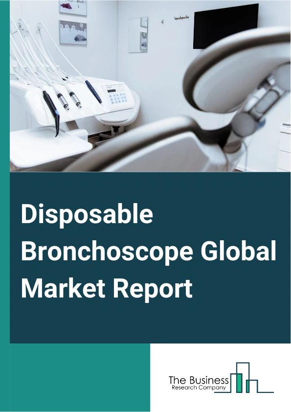 Disposable Bronchoscope Global Market Report 2025 – By Product (Large, Regular, Slim, Ultra-slim, Extra-large), By Usage (Bedside Procedures, Emergency Rooms, Bronchoscopy Suites, Intensive Care Units (ICU)), By Indicati...