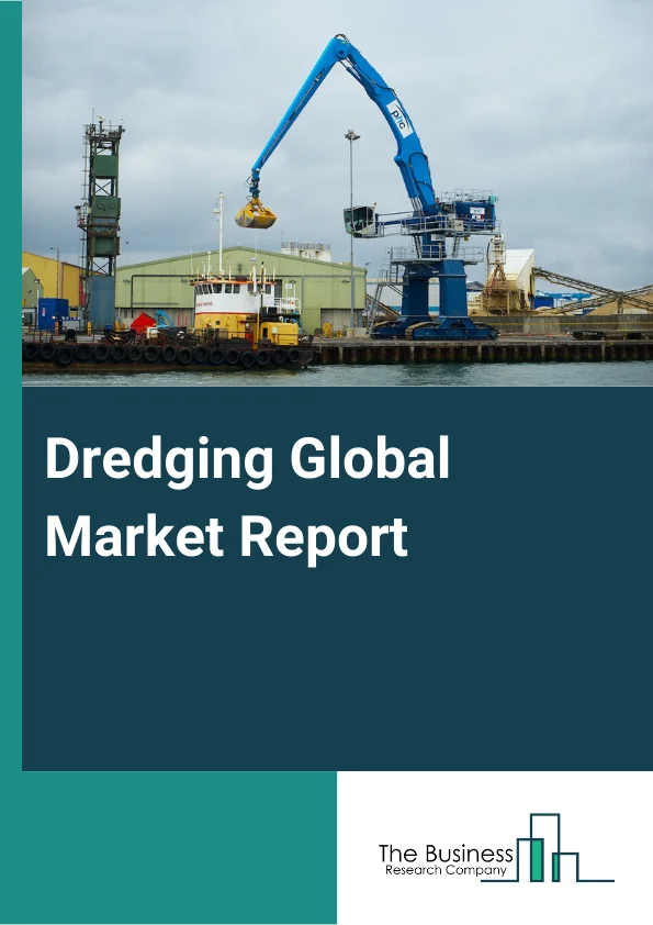 Dredging  Market Report 2023