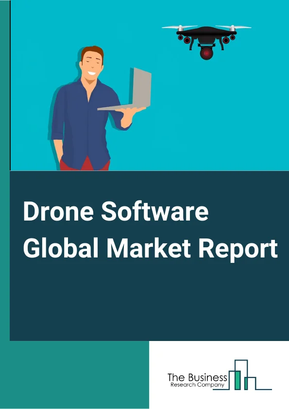 Drone Software Market Report 2023