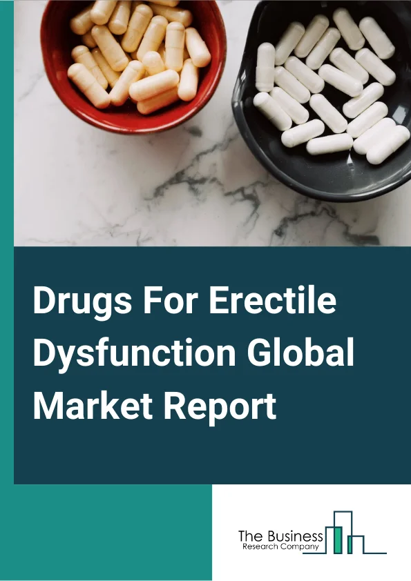 Drugs For Erectile Dysfunction Global Market Report 2024 – By Drugs (Sildenafil Citrate, Mirodenafil , Vardenafil), By Mode of Administration (Oral, Topical, Injections), By End users (Hospital Pharmacies, Retail Pharmacies, Online Pharmacies) – Market Size, Trends, And Global Forecast 2024-2033