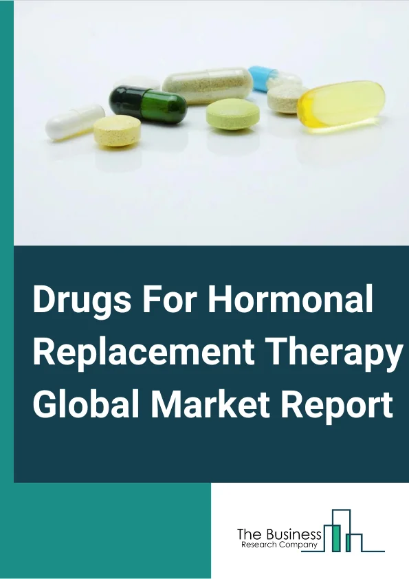 Drugs For Hormonal Replacement Therapy Global Market Report 2024 – By Therapy Type (Estrogen Replacement Therapy, Human Growth Hormone (HGH) Replacement Therapy, Thyroid Replacement Therapy, Testosterone Replacement Therapy), By Distribution Channel (Hospital Pharmacies, Retail Pharmacies, Online Pharmacies), By Application (Hypothyroidism, Male Hypogonadism, Growth Hormone Deficiency, Menopause, Other Applications) – Market Size, Trends, And Global Forecast 2024-2033