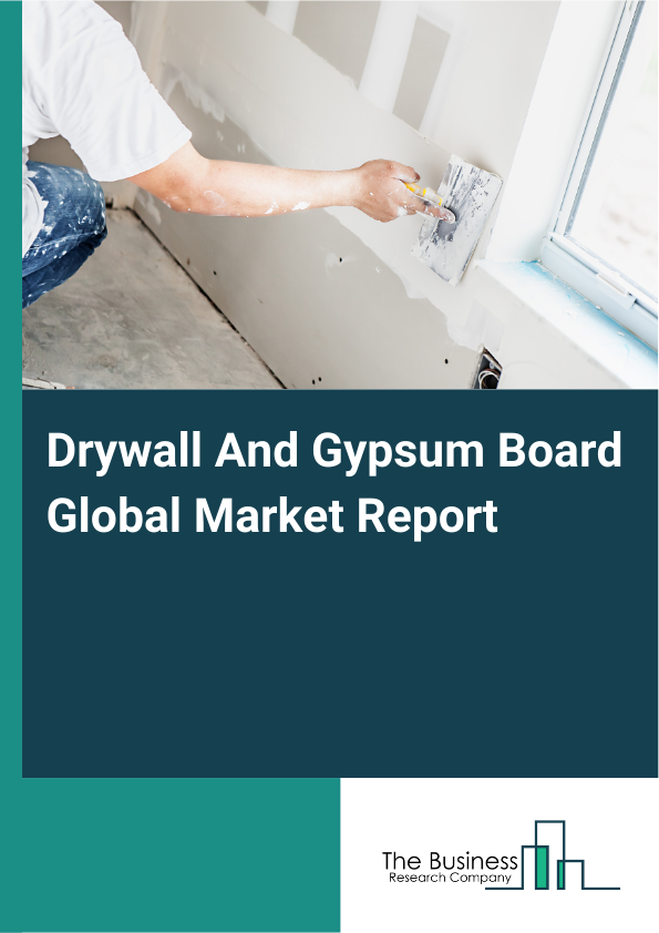 Global Drywall And Gypsum Board Market Report 2025