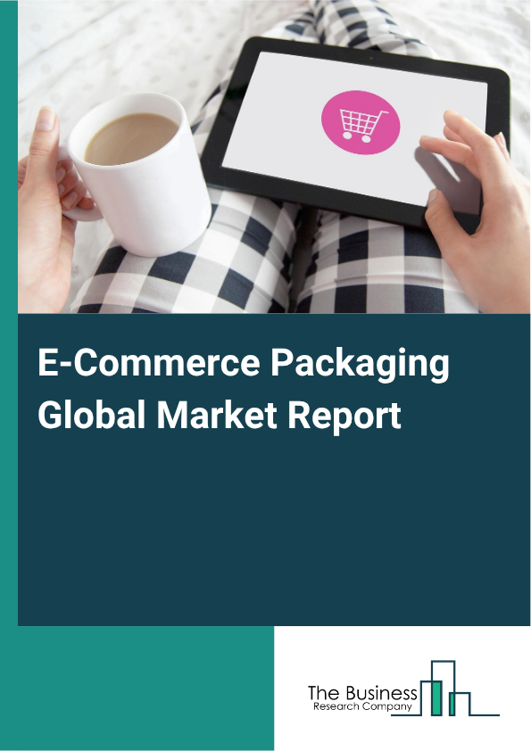 E-Commerce Packaging Market Size and growth rate 2025 to 2029: Graph
