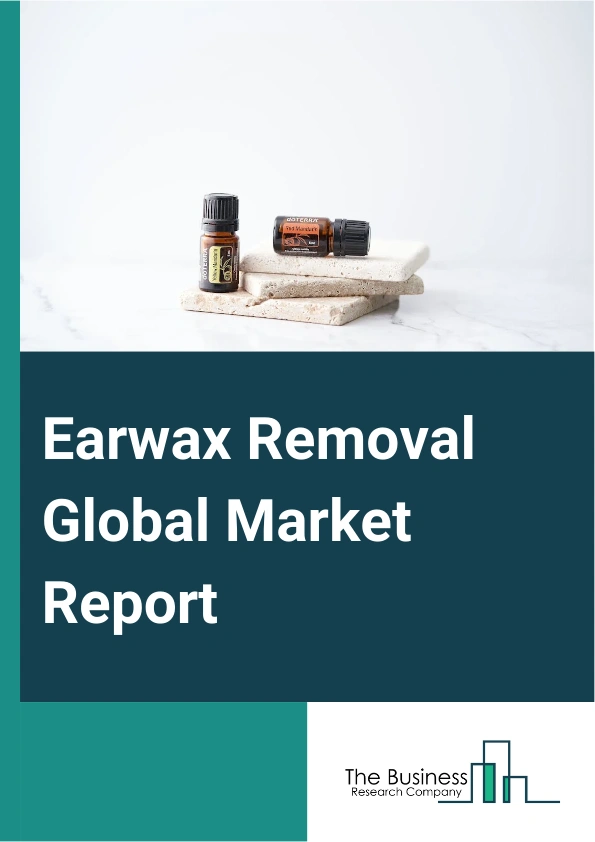 Earwax Removal Global Market Report 2024 – By Product (Ear Drop And Spray, Automated Earwax Removal Devices, Microsuction Equipment), By Age Group (Pediatric, Adult, Geriatric), By Distribution Channel (Retail Pharmacy, Online Pharmacy, Supermarket, Hospital Pharmacy) – Market Size, Trends, And Global Forecast 2024-2033