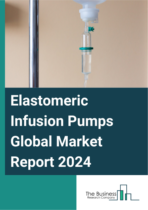 Elastomeric Infusion Pumps Global Market Report 2025 – By Product Type (Continuous Rate Elastomeric Pumps, Variable Rate Elastomeric Pumps), By Treatment (Pain Management, Antibiotic Or Antiviral, Chemotherapy, Other Tre...