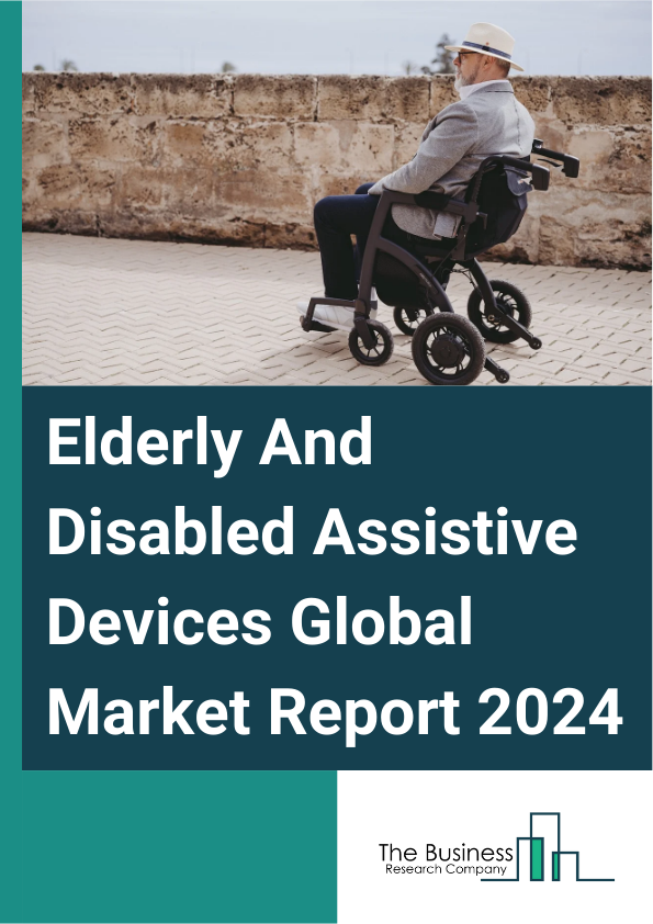 Global Elderly And Disabled Assistive Devices Market Report 2025