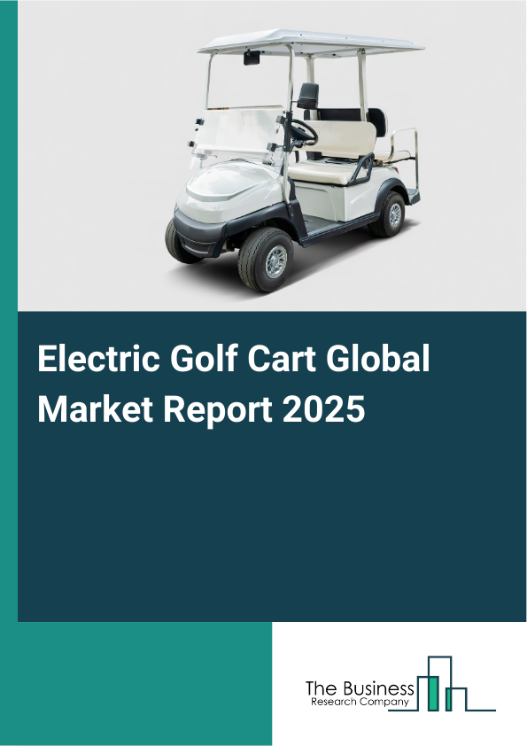 Global Electric Golf Cart Market Report 2025