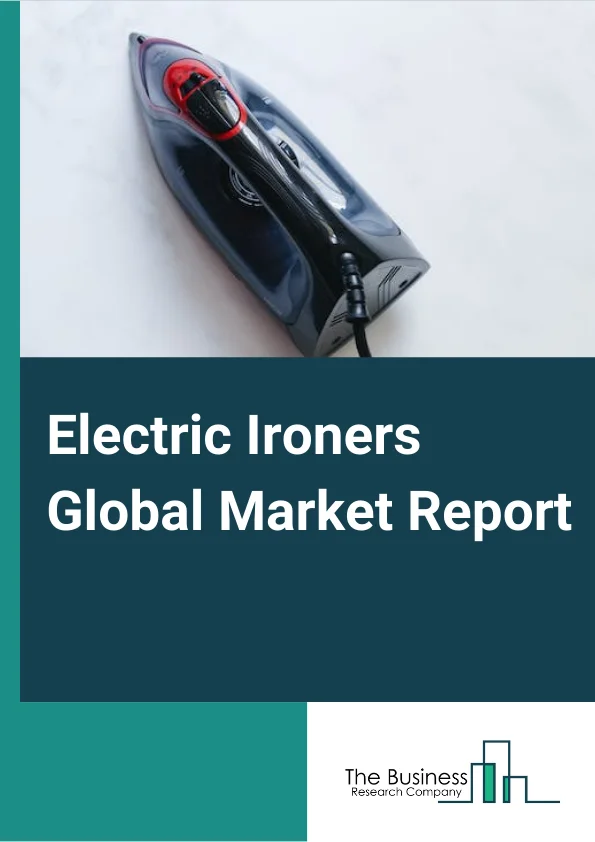 Electric Ironers Global Market Report 2023 – By Product Type (Dry Iron, Steam Iron, Garment Steamer), By Function (Automatic, NonAutomatic), By Distribution Channel (Offline, Online), By Application (Residential, Commercial) – Market Size, Trends, And Global Forecast 2023-2032