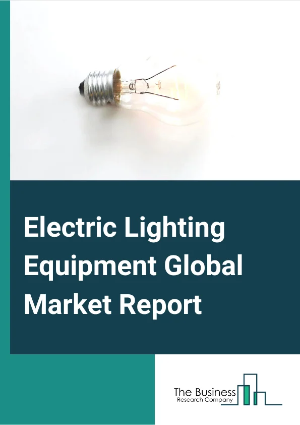 Electric Lighting Equipment Global Market Report 2023 – By Type (Small Electrical Appliance, Household Cooking Appliance, Household Refrigerator And Home Freezer, Household Laundry Equipment, Other Major Household Appliance), By Application (Cooking, Cleaning, Other Applications), By Sales Channel (OEM, Aftermarket), By Mode (Online, Offline) – Market Size, Trends, And Global Forecast 2023-2032