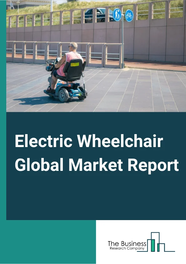 Electric Wheelchair Global Market Report 2023 – By Modality (Rear Wheel Drive Electric Wheelchair, Four Wheel Drive Electric Wheelchair, Front Wheel Drive Electric Wheelchair, Self Balancing Wheelchair, Standing Electric Wheelchair, Remote Control), By Category (Adults, Pediatric), By Age Group (Greater Than 60 years, 1 to Less Than 60 years, Less Than 0 years), By Application (Homecare, Hospitals, Ambulatory Surgical Centres, Rehabilitation Centres, Other Applications) – Market Size, Trends, And Global Forecast 2023-2032
