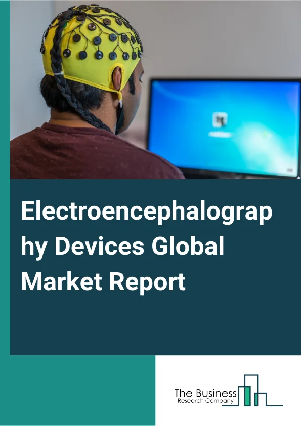 Global Electroencephalography Devices Market Report 2025