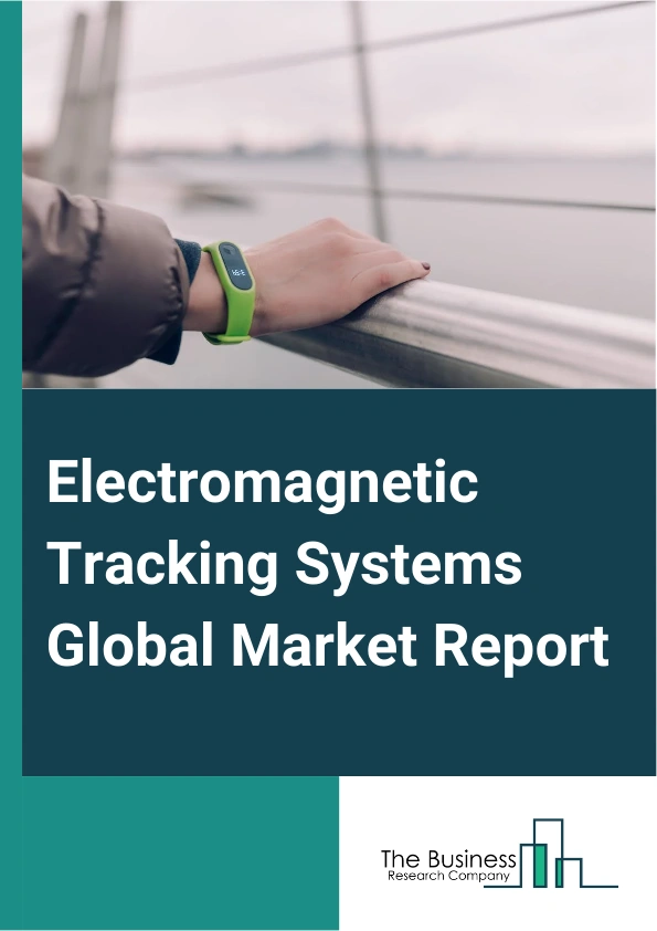 Electromagnetic Tracking Systems