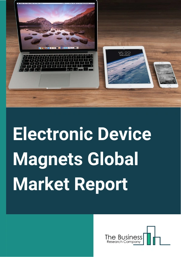 Global Electronic Device Magnets Market Report 2025