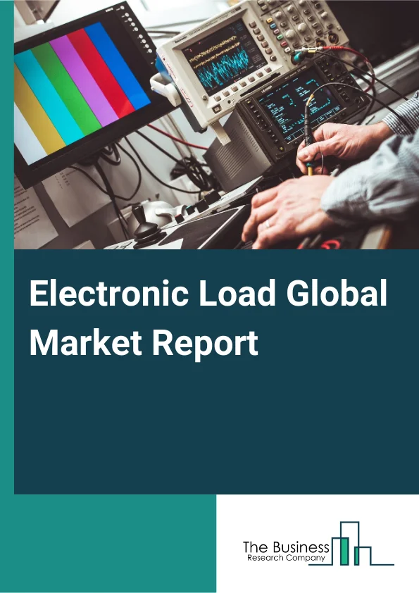 Global Electronic Load Market Report 2025