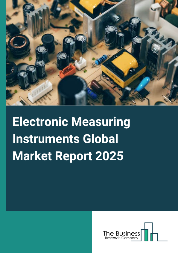 Global Electronic Measuring Instruments Market Report 2025