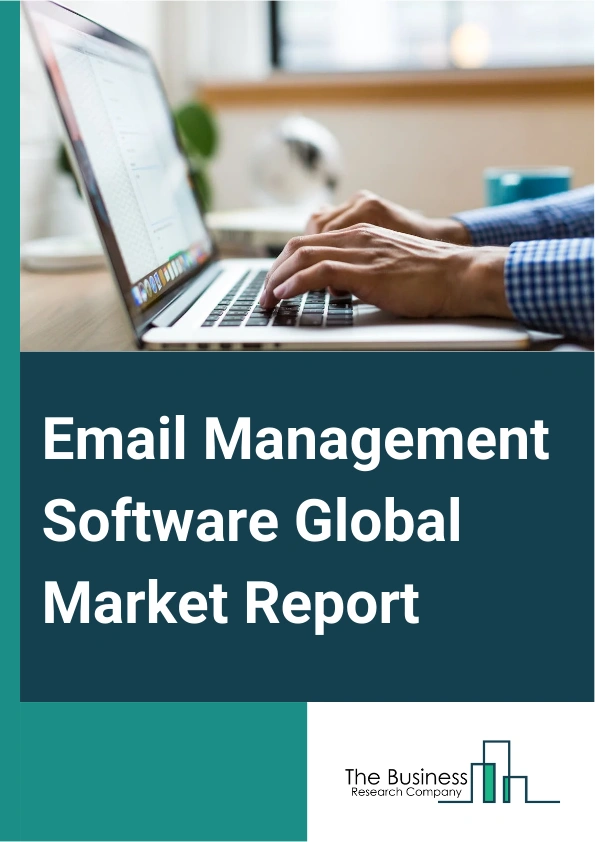 Global Email Management Software Market Report 2025