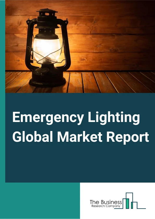 Emergency Lighting Global Market Report 2024 – By Power System (Self-Contained, Central, Hybrid), By Offering (Hardware, Software, Services), By Battery (Ni–Cd, Ni–MH, LiFePO4, Lead–Acid), By End-User (Residential, Commercial, Industrial, Other End-Users) – Market Size, Trends, And Global Forecast 2024-2033