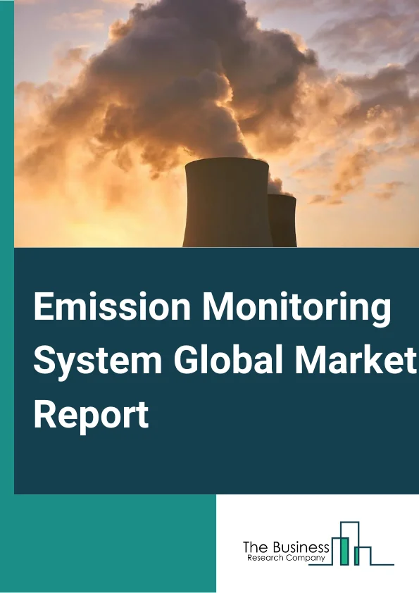 Emission Monitoring System Market Report 2023 