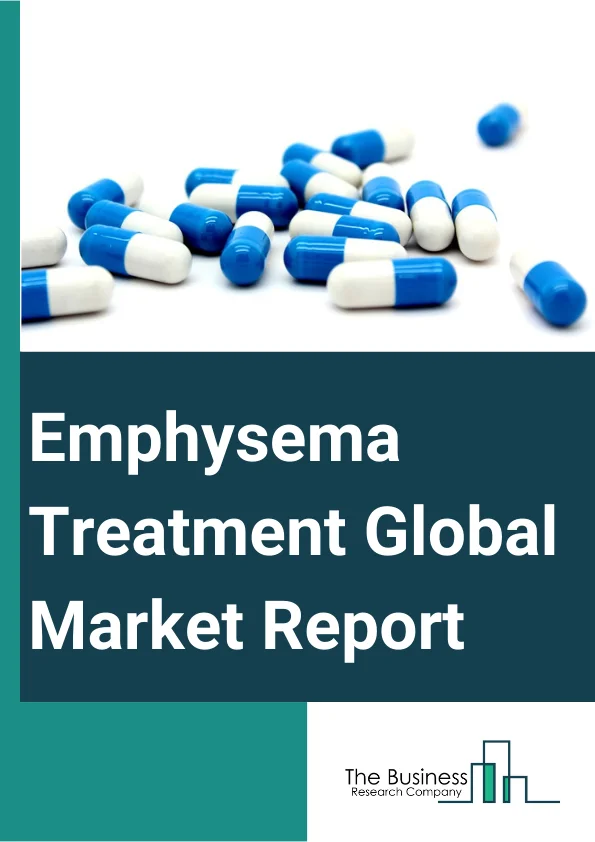 Emphysema Treatment Global Market Report 2024 – By Treatment (Smoking Cessation, Bronchodilators, Steroids, Leukotriene Modifiers, Supplemental Oxygen, Antibiotics, Gene Therapy, Surgery Transplant, Other Treatments), By Distribution Channel (Online Providers, Drug Stores and Retail Pharmacies, Hospital Pharmacies), By End-User (Clinics, Surgical Centre, Other End-Users) – Market Size, Trends, And Global Forecast 2024-2033