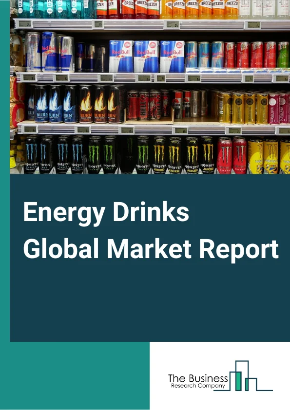 Energy Drinks Market Report 2023 