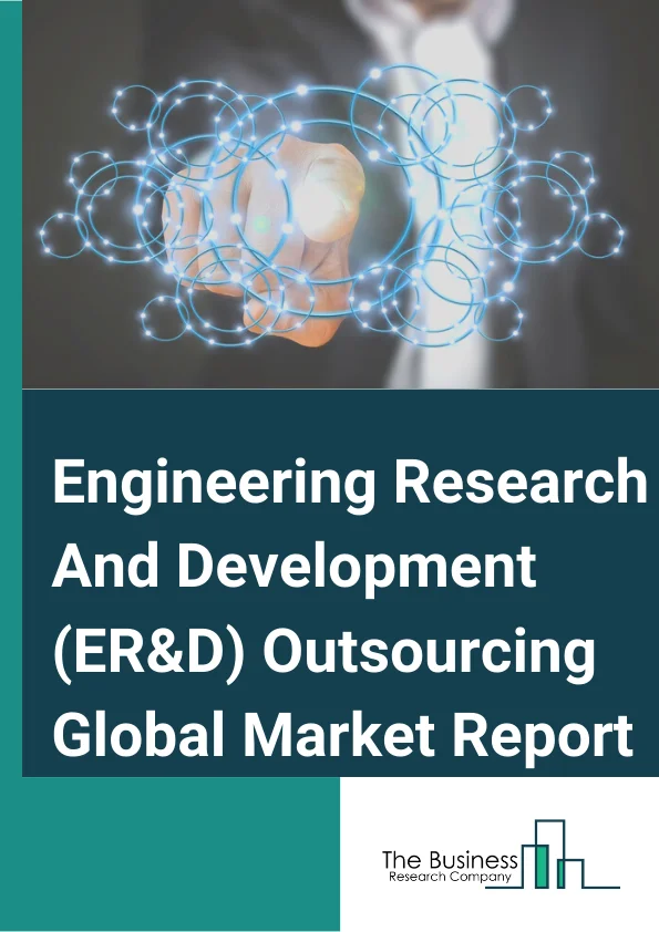 Engineering Research And Development (ER&D) Outsourcing Global Market Report 2023 – By Type (Mechanic, Embedded IT, Software), By Location (Onsite, Offshore), By End User (Automotive, Consumer Electronics, Telecom, Heavy Machinery, Semiconductor, Computing System, Aerospace, Energy, Medical Devices, Other End Users) – Market Size, Trends, And Global Forecast 2023-2032