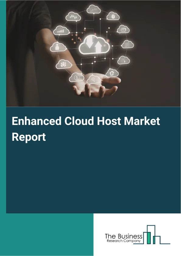 Enhanced Cloud Host Market Report Infographic Image