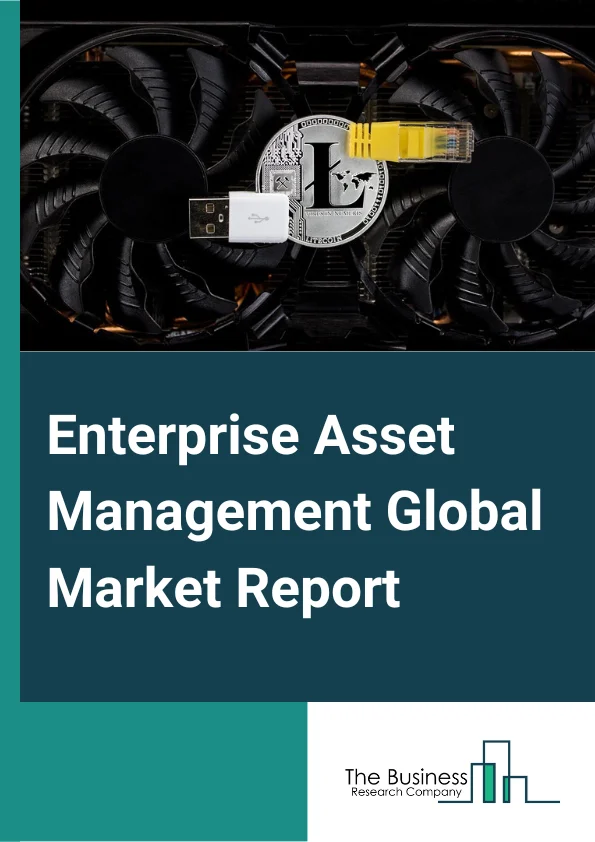 Enterprise Asset Management Global Market Report 2024 – By Development (On-Premise, Cloud), By Application (Asset Lifecycle Management, Inventory Management, Work Order Management, Labor Management, Other Applications), By Vertical (Energy And Utilities, Transportation And Logistics, Government And Public Sector, IT And Telecommunications, Manufacturing, Healthcare And Life Sciences, Education, Other Verticals) – Market Size, Trends, And Global Forecast 2024-2033