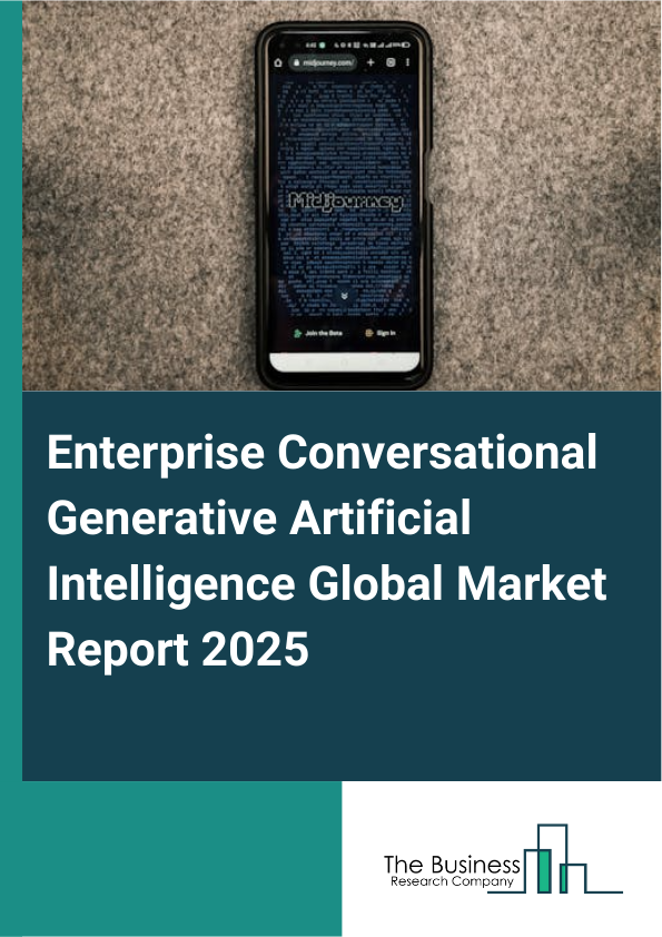 Enterprise Conversational Generative Artificial Intelligence Market Report Infographic Image