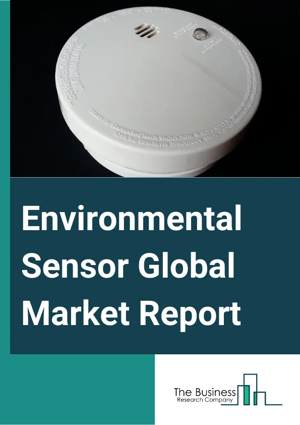 Environmental Sensor Global Market Report 2023