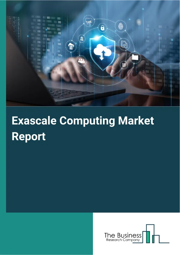 Exascale Computing Market Report Infographic Image