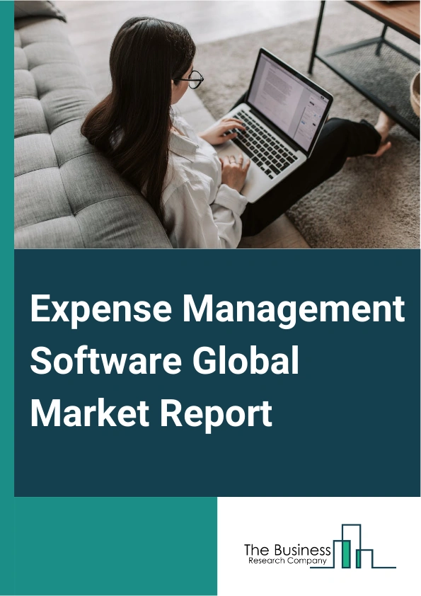 Global Expense Management Software Market Report 2025