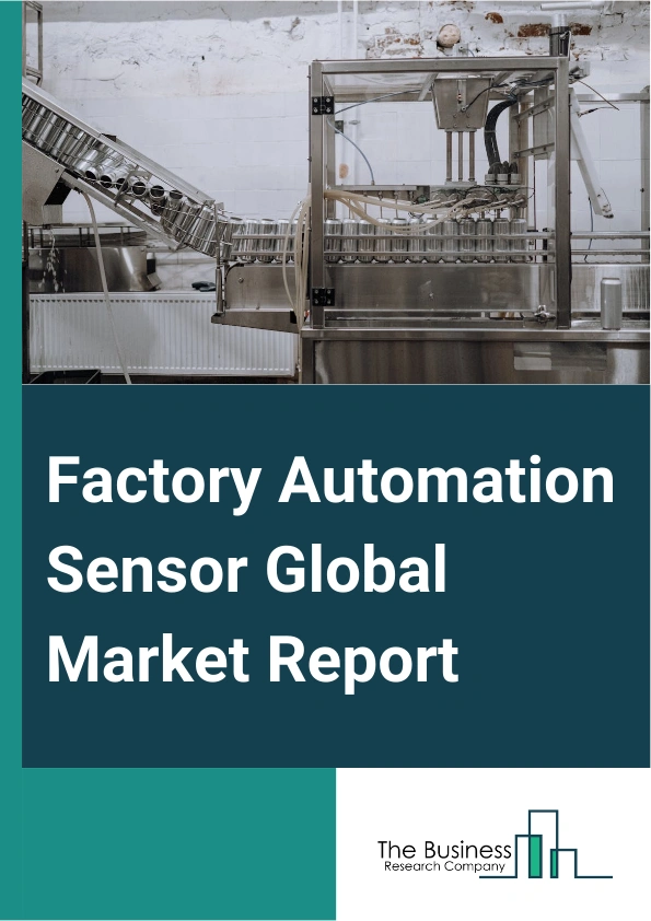 Global Factory Automation Sensor Market Report 2025