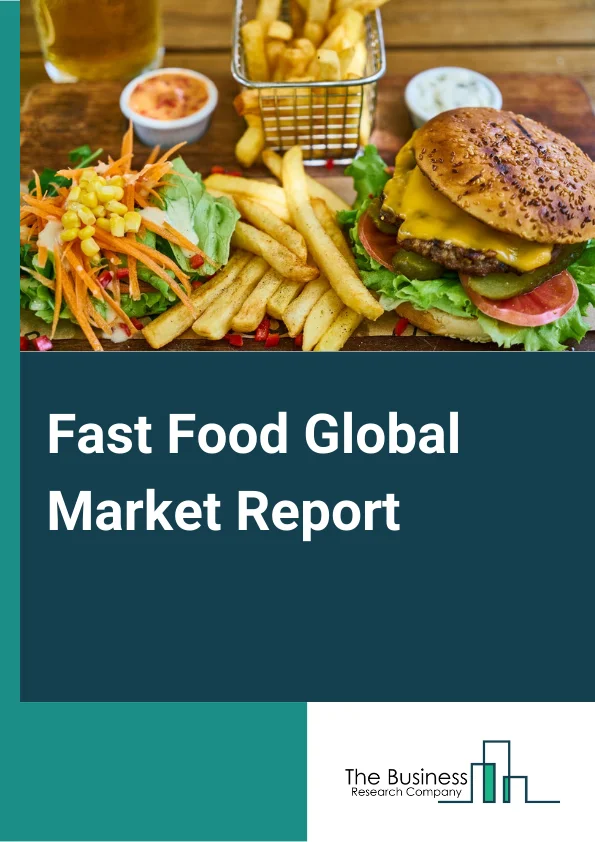 Fast Food Market Global Market Report 2023 – By Service Type (On-Premise, Delivery And Take Away), By Product (Seafood, Latin American Food, Chicken, Sandwich, Burger, Pasta, Other Products) By End User (Quick-Service Restaurants, Fast-Casual Restaurants, Other End-Users) – Market Size, Trends, And Global Forecast 2023-2032