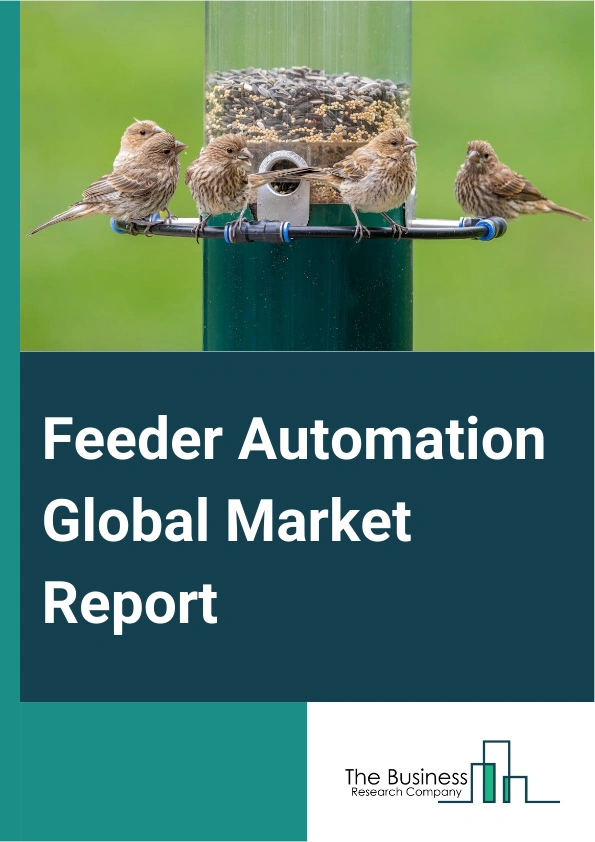 Feeder Automation Global Market Report 2025 – By Type (Hardware, Software, Services), By Application (Commercial, Industrial, Residential, Other Applications), By End-User (Manufacturing, Transportation, Agriculture, Retail) – Market Size, Trends, And Global Forecast 2025-2034