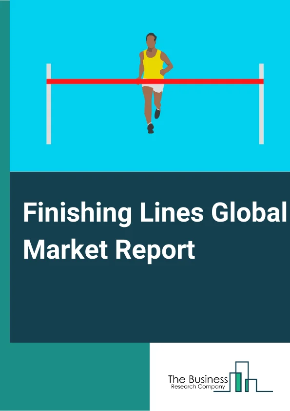 Finishing Lines Global Market Report 2023 