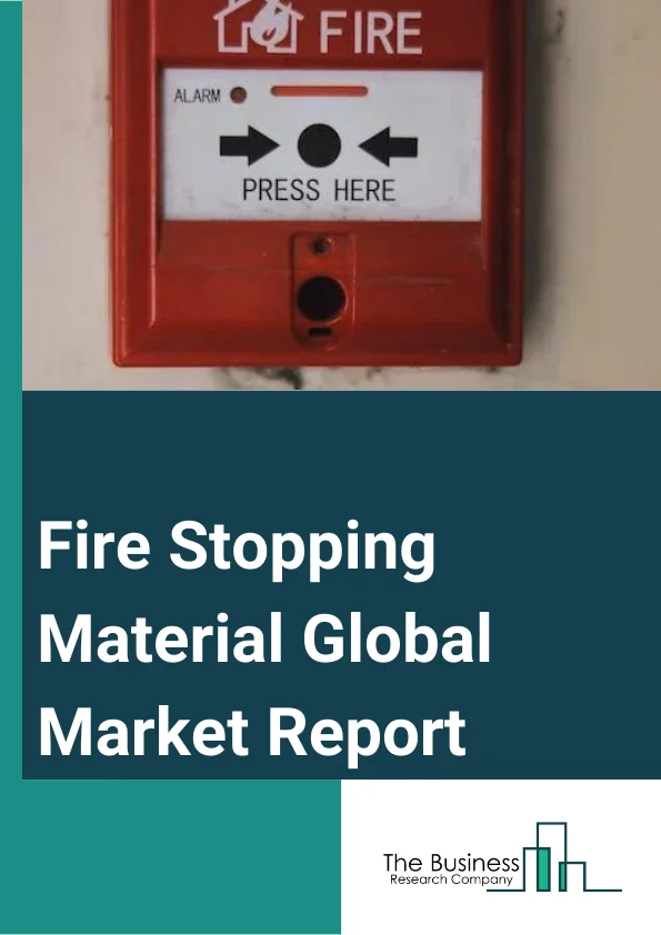 Fire Stopping Material Global Market Report 2024 – By Type (Coatings, Mortar, Sealants And Fillers, Sheets And Boards, Spray, Preformed Device, Putty, Cast-In Devices, Other Types), By Application (Electrical, Mechanical, Plumbing, Other Applications), By End-User (Commercial, Industrial, Residential) – Market Size, Trends, And Global Forecast 2024-2033