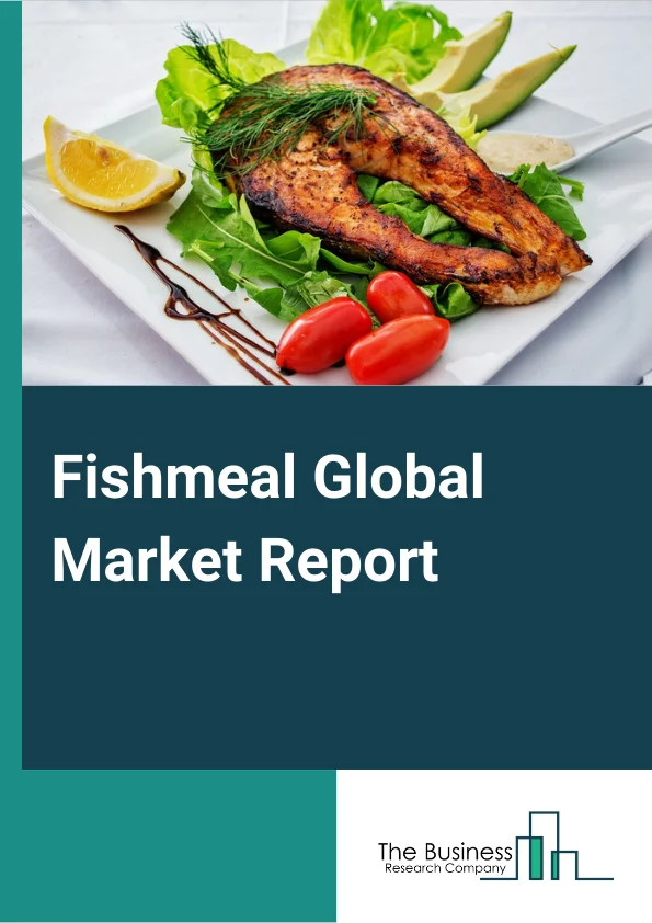 Fishmeal Global Market Report 2023 – By Livestock (Ruminants, Poultry, Swine, Aquatic Animals, Other Livestocks), By Source (Salmon and Trout, Marine Fish, Carps, Crustaceans, Tilapia, Other Sources), By Application (Fertilizers, Animal Feed, Other Applications) – Market Size, Trends, And Global Forecast 2023-2032