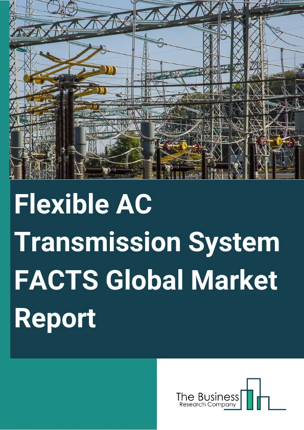 Flexible AC Transmission System FACTS