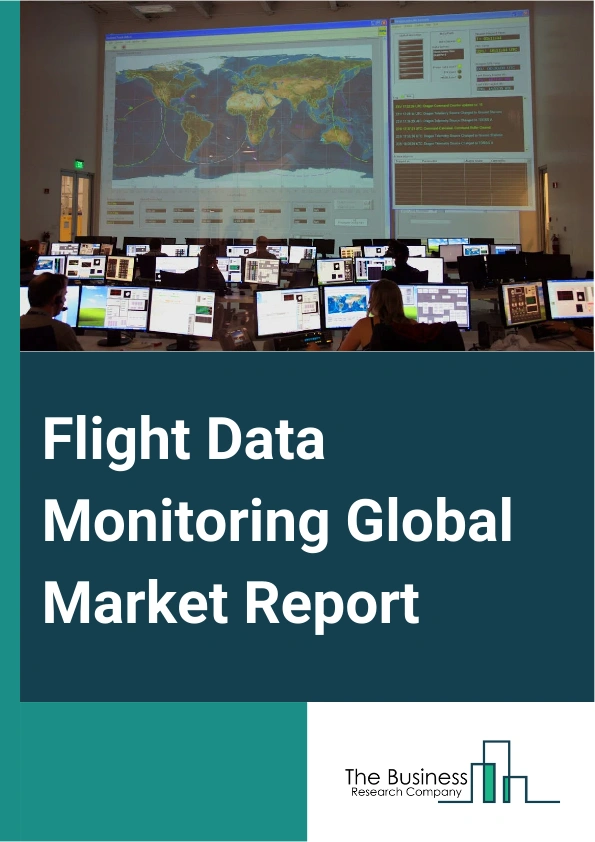 Global Flight Data Monitoring Market Report 2025