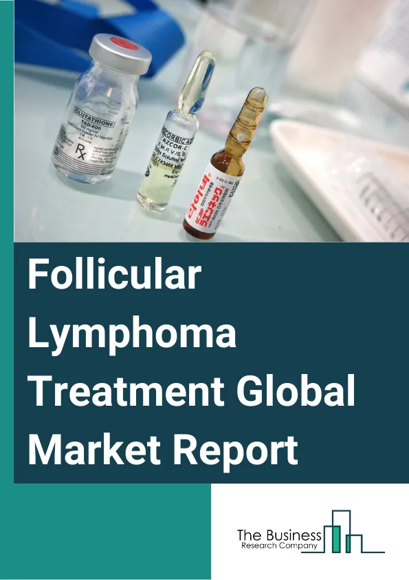 Follicular Lymphoma Treatment Global Market Report 2024 – By Treatment (Monoclonal Antibodies, Targeted Therapy, Chemotherapy, Radiation Therapy, Stem Cell Transplant, Alkylating Agents, Nucleoside Analogues, Anthracycline Derivatives, Other Treatments), By Product Type (Tablets, Capsules, Injectables, Other Product Types), By Route of Administration (Oral, Parenteral, Other Route of Administration), By End Use (Hospitals, Oncology Centers, Ambulatory Care Centers, Academic Research Institutes, Other End Users) – Market Size, Trends, And Global Forecast 2024-2033