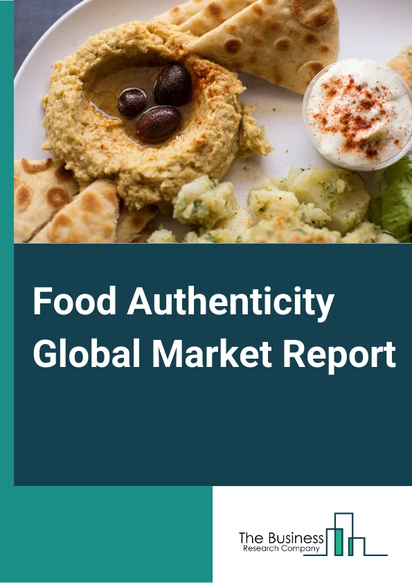 Food Authenticity Global Market Report 2024 – By Target Testing (Meat Speciation, False Labeling, Adulteration Tests, Country of Origin and Aging ), By Food Tested (Meat and Meat Product, Dairy and Dairy Product, Cereal, Grain, and Pulse, Processed Food, Other Food Tests), By Technology (Polymerase Chain Reaction Based, Liquid Chromatography-Mass Spectrometry, Isotope Method, Immunoassay Based or ELISA, Other Technologies) – Market Size, Trends, And Global Forecast 2024-2033